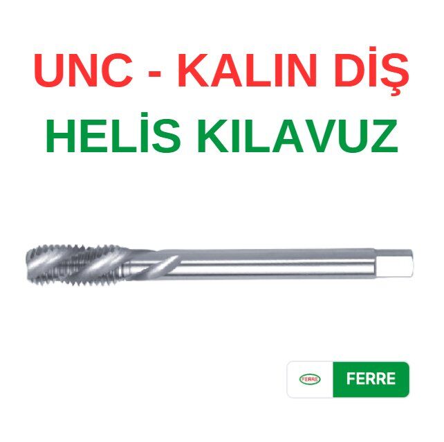 Ferre UNC 3/4 Helis Kılavuz